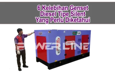 6 Kelebihan Genset Diesel Tipe Silent Yang Perlu Diketahui