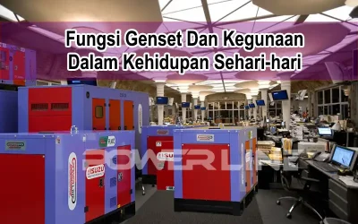 Fungsi Genset Dan Kegunaan Dalam Kehidupan Sehari-hari
