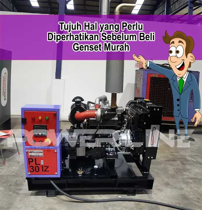 Tujuh Hal Yang Perlu Diperhatikan Sebelum Beli Genset Murah
