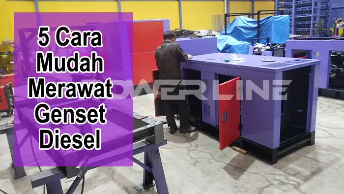 5 Cara Mudah Merawat Genset Diesel