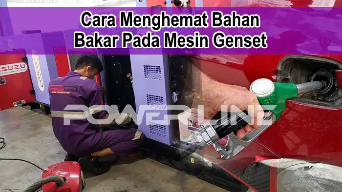 Cara Menghemat Bahan Bakar Pada Mesin Genset