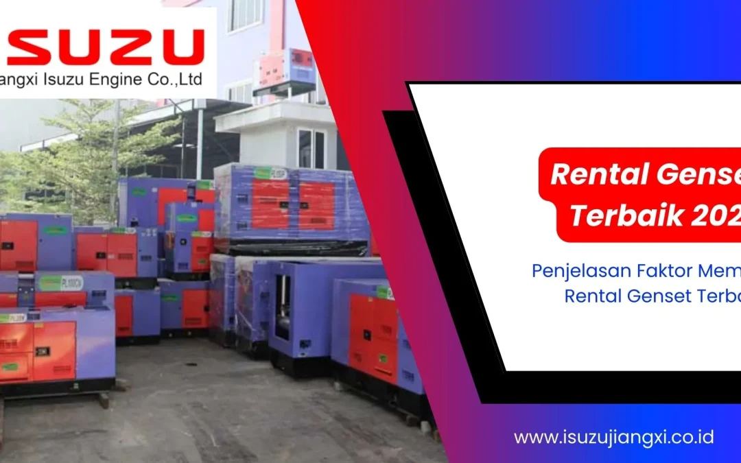 Rental Genset Terbaik di Tahun 2025! Ini Penjelasannya!